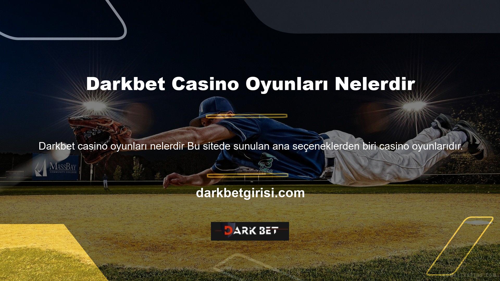 Darkbet Casino oyunlarının neler olduğunu araştırdığımda casinonun bu bölümünün müşterilerine rulet, bakara, blackjack, slot makineleri sunduğunu ve poker bölümünün de olduğunu öğrendim